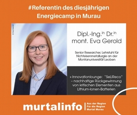 9. Energiecamp der Holzwelt Murau wir stellen vor: Dipl.-Ing.in Dr.inmont. Eva Gerold