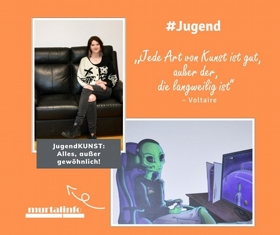 JugendKUNST: alles, außer gewöhnlich!