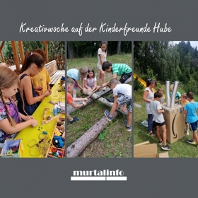 Kreativwoche auf der Kinderfreunde Hube