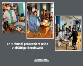 LKH Murtal präsentiert seine vielfältige Berufswelt