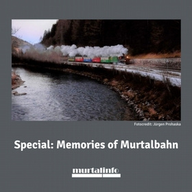 Special: Memories of Murtalbahn