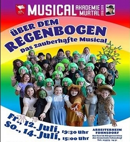 Murtal: Über dem Regenbogen – Die schönsten Musical Hits im Arbeiterheim Fohnsdorf