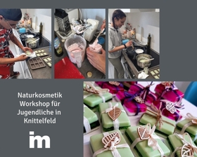 Naturkosmetikworkshop für Jugendliche im zone4u Jugendzentrum Knittelfeld