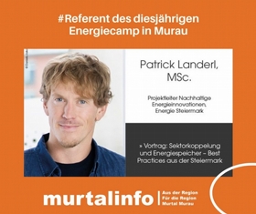 9. Energiecamp der Holzwelt Murau wir stellen vor: Patrick Landerl, MSc