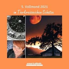 5. Vollmond 2021 im Tierkreiszeichen Schütze