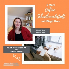 Wort für Wort – Online-Schreibwerkstatt mit Birgit Krenn